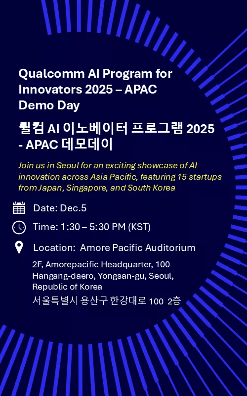 Qualcomm AI Program for Innovators 2025 – APAC Demo Day