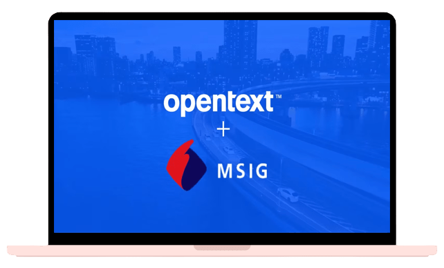 Opentext-Customer-Success-Story---MSIG-Asia-min