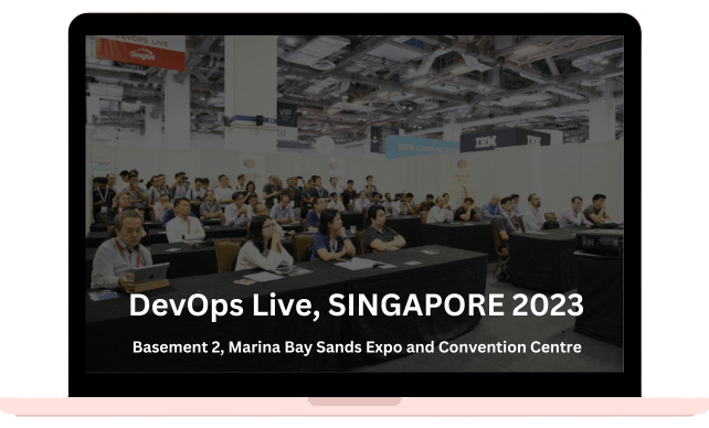 DevOps Live, SINGAPORE 2023