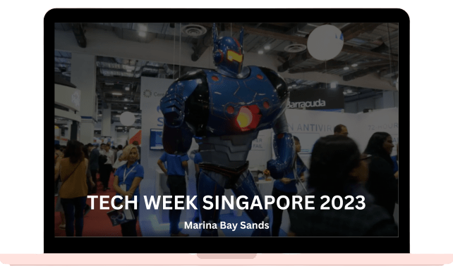 TECH WEEK SINGAPORE 2023