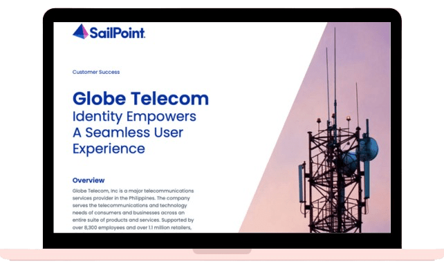 Sailpoint_Globe_Telecom_Identity_Empowers_A_Seamless_User_Experience