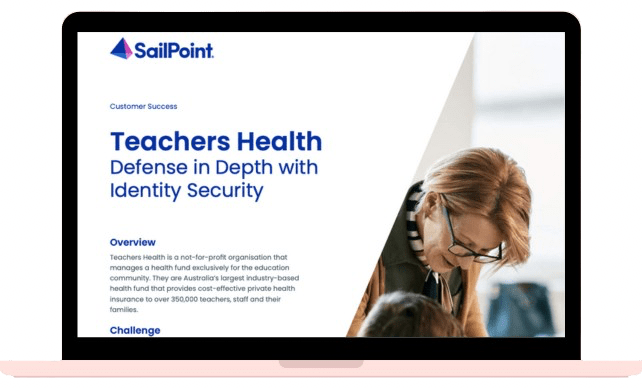 Sailpoint_Teachers_Health__Defense_in_Depth_with_Identity_Security