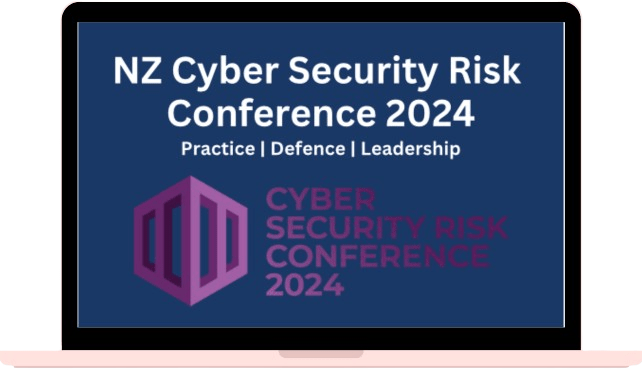 NZ Cyber Security Risk Conference 2024