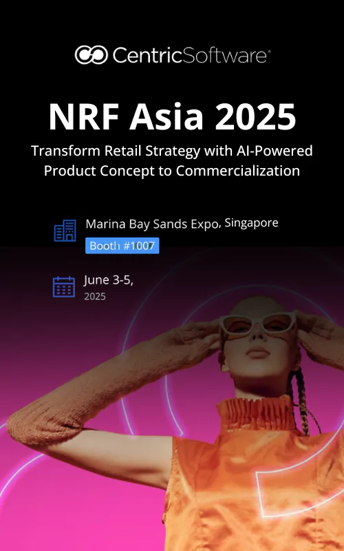 Transform Your Retail Strategy with Centric Software at NRF Asia 2025