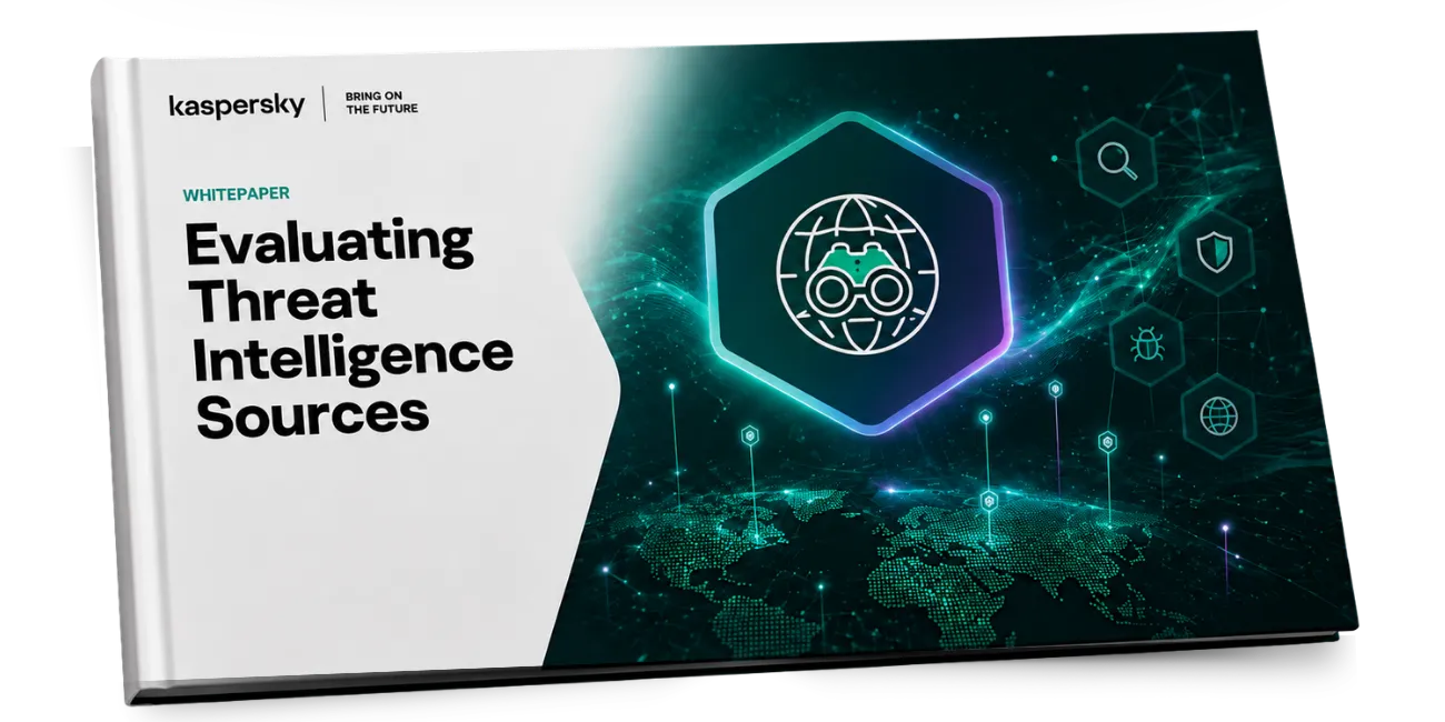 Kaspersky evaluating-threat-intelligence-sources-whitepaper