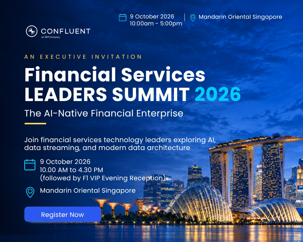 Confluent Q4FY26 - FSI Leaders Summit Singapore Event Invite (9th Oct)
